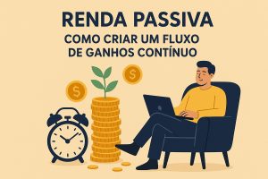 Ilustração de um homem sentado confortavelmente em uma poltrona azul-escura, usando camisa amarela e trabalhando em um laptop no colo. À esquerda, um relógio analógico de mesa em estilo clássico aparece ao lado de uma grande pilha de moedas douradas da qual surge uma pequena planta com folhas verdes, simbolizando crescimento automático do patrimônio. Moedas com símbolo de dólar flutuam ao redor. No topo, o texto ‘Renda Passiva: Como criar um fluxo de ganhos contínuo’ está em destaque. A imagem é ilustrada e não contém pessoas reais.