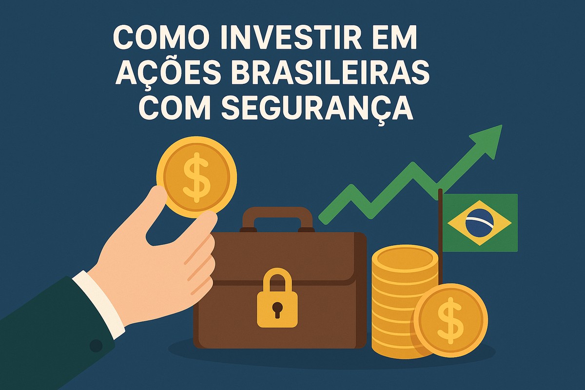Ilustração em fundo azul-escuro com o título ‘Como investir em ações brasileiras com segurança’ centralizado na parte superior em letras brancas. À esquerda, uma mão segura uma moeda dourada com símbolo de cifrão. Ao centro, há uma pasta executiva marrom com um cadeado dourado simbolizando segurança financeira. À direita, uma pilha de moedas, uma bandeira do Brasil em um pequeno mastro e uma seta verde apontando para cima representando crescimento no mercado de ações.